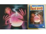 LA SFERA DI CRISTALLO, Piccoli brividi N. 12, Robert L. Stine, Mondadori 1996.