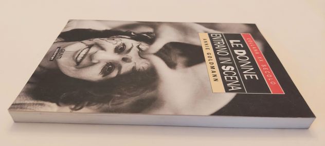 Le donne entrano in scena di Annie Goldman Ed.Giunti, 1996 - Foto 2