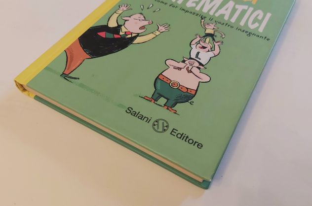 Maiali matematici di Robert Griesbeck e Nils Fliegner Ed.Salani, 2010 - Foto 2