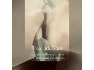 Massaggi - benessere Lecce - TOCCO DELL’ESTASI: Risveglio dell’energia vitale e de-armouring canalizzato