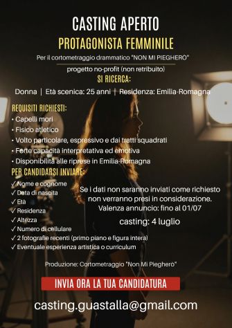 Cercasi protagonista Donna cortometraggio “NON MI PIEGHERÒ”