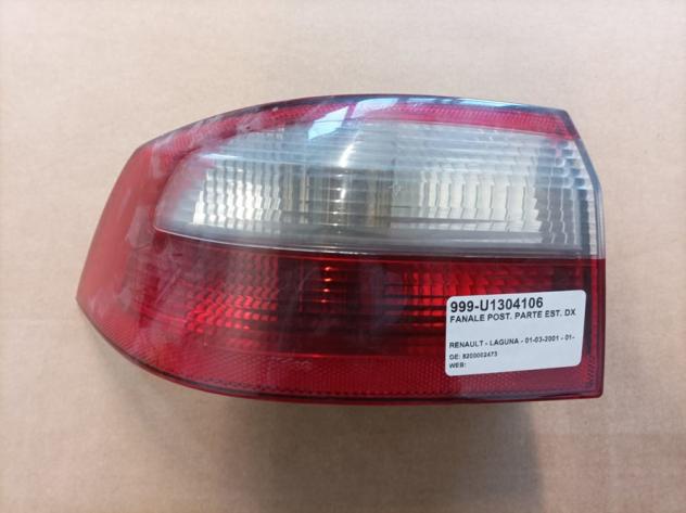 FANALE POST. PARTE EST. DX 999-U1304106 Parti elettriche  Fanaleria  Fanali  Fanale post. dx. RENAULT - LAGUNA - 01-03-2001 - 01-02-2005, RENAULT - LA