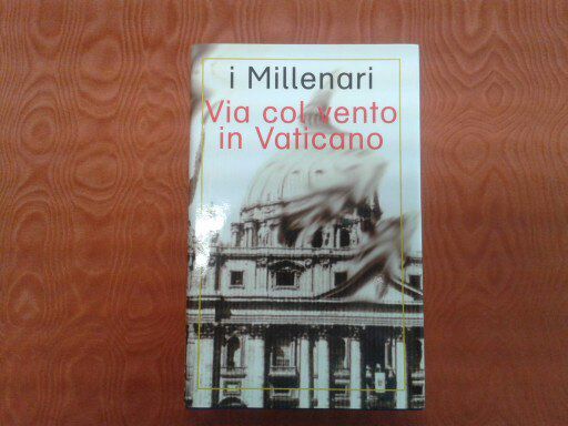 VIA COL VENTO IN VATICANO
