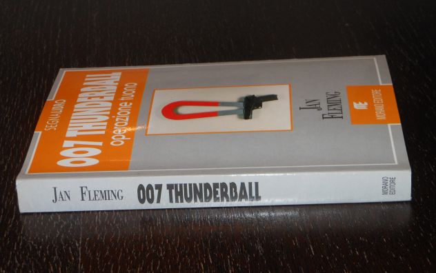 007 THUNDERBALL OPERAZIONE TUONO, JAN FLEMING, MORANO EDITORE 1991. - Foto 5