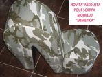 POLTRONA POUF TACCO SCARPA MODELLO "MIMETICA MILITARE"