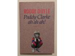 Paddy Clarke ah ah ah! di Roddy Doyle Ed.Ugo Guanda, 1994 perfetto