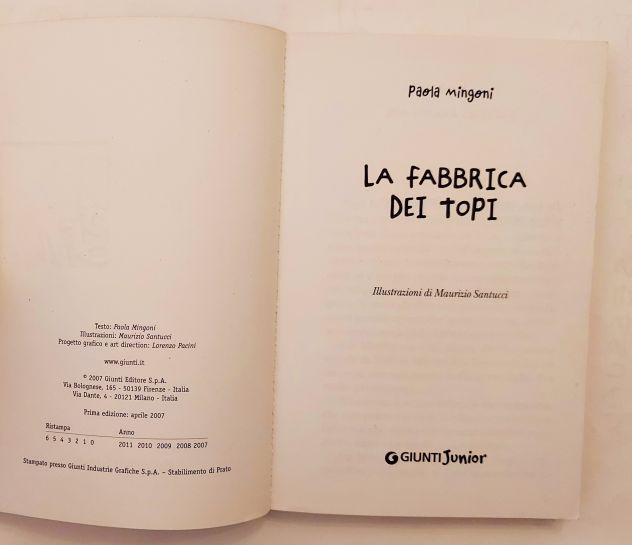 La fabbrica dei topi di Paola Mingoni 1°Ed.Giunti Junior, aprile 2007 - Foto 5