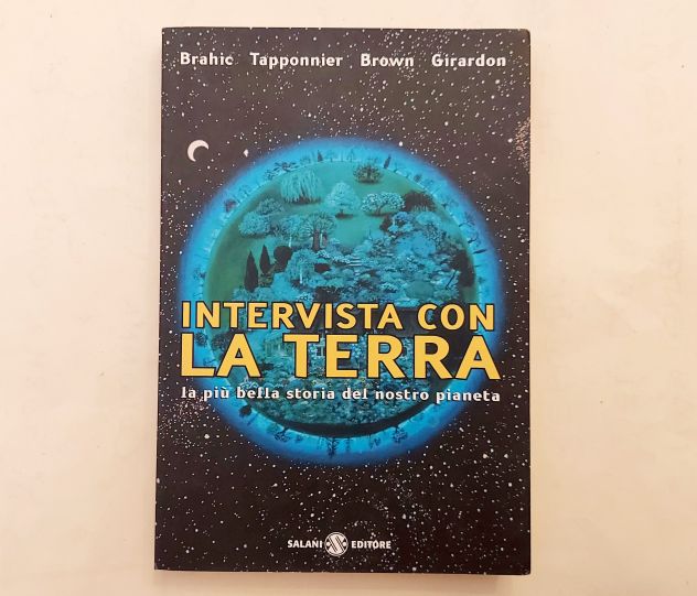 Intervista conla terra.La più bella storia del nostro pianeta Ed.Salani, 2003