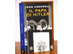 IL PAPA DI HITLER, JOHN CORNWELLE, GARZANTI LIBRI Prima edizione gennaio 20 &hellip;