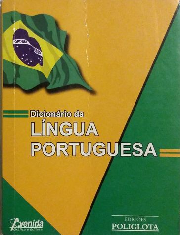 Dicionário da Língua Portuguesa de Michaelis; Edições Poliglota, 2002