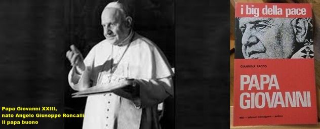 PAPA GIOVANNI, i big della pace, GIANNINA FACCO, 1972