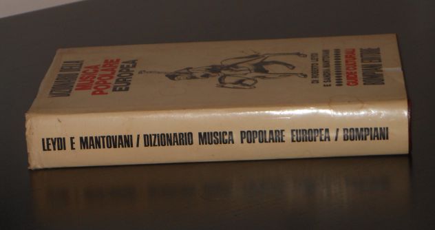 DIZIONARIO DELLA MUSICA POPOLARE EUROPEA, R. LEYDI S. MANTOVANI, 1^ Ed. 1970. - Foto 5