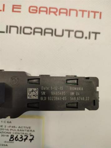 PULSANTIERA CENTRALE BMW Serie 2 Active Tourer (F45) 6131 9323941 B47C20A (1418) - Foto 7