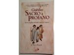 Giubileo sacro e profano - storie di pellegrini negli anni del perdono, roncalli