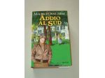 Maurice Denunzière - Addio al sud