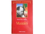 Le grandi biografie Mussolini