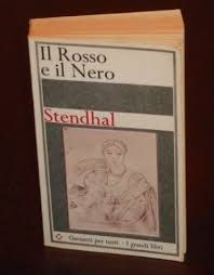 Il Rosso e il Nero, Stendhal, Garzanti, 1^ Ediz. 1968.