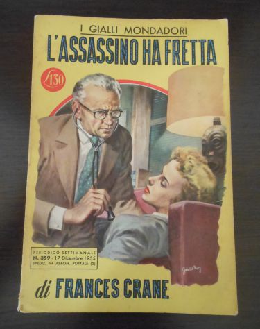 L'ASSASSINO HA FRETTA, FRANCES CRANE, I GIALLI MONDADORI 1955. - Foto 2