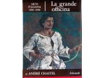 LA GRANDE OFFICINA, Arte Italiana 1460-1500 Feltrinelli 1966