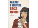 Parlare e scrivere senza errori