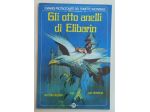 Luis Bermejo e Antonio Segura, Gli otto anelli di Elibarin, Ed. 1982