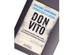 Massimo Ciancimino, Francesco La Licata, Don Vito, Feltrinelli