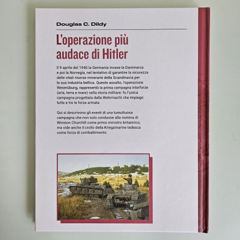 L'Operazione Più Audace di Hitler - D.Dildy - Osprey - 2025 - SPEDIZIONE TRACCIA - Foto 8