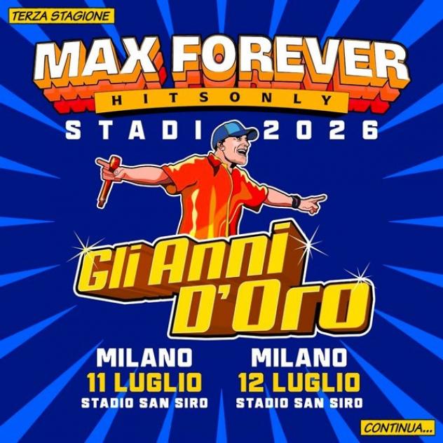 Max Pezzali - Milano 2026 - il 12/07/2026 partenza da MILANO SAN SIRO