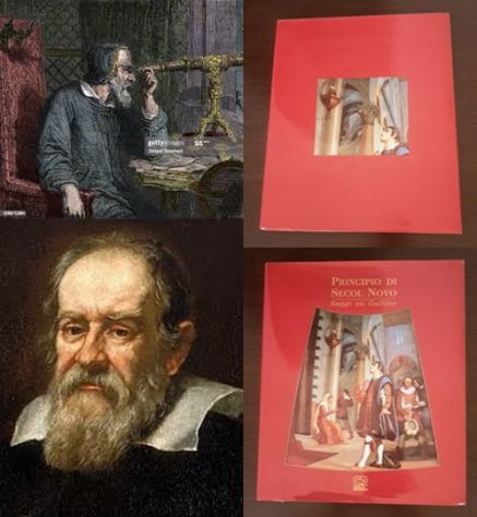 PRINCIPIO DI SECOL NOVO, Saggi su Galileo, Pisa Cassa di Risparmio, 1999.