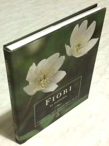 Fiori di pianura di Frigo, Spigariol, Zanetti Ed.Cierre, novembre 1999 nuovo