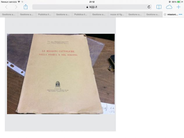 LE MISSIONI CATTOLICHE NELLA STORIA E NEL DIRITTO  CEDAM 1942