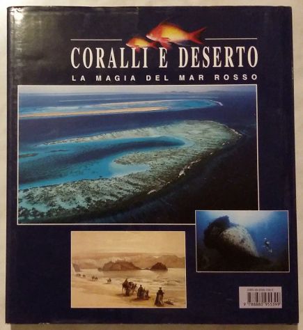 Coralli e deserto.La magia del Mar Rosso Ed.White Star, Vercelli, 2002 come nuov - Foto 4