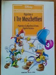 I classici della letteratura n 5 - Paperino e I tre Moschettieri