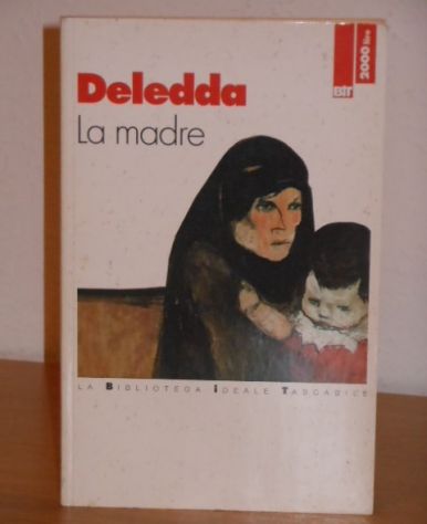 GRAZIA COSIMA DELEDDA, LA MADRE e Elias Portolu, prime edizioni. - Foto 2