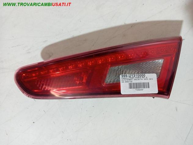 FANALE POST. PARTE INT. D. 999-U1310000 Parti elettriche  Fanaleria  Fanali  Fanale int. post. d ALFA ROMEO - GIULIETTA - 2010  2013, ALFA ROMEO - GIU
