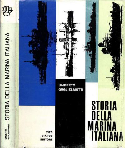 STORIA della MARINA ITALIANA