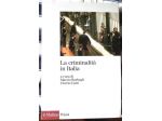 la criminalità in Italia	di Barbagli, Gatti