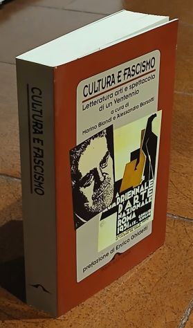 Cultura e fascismo: Letteratura, arti e spettacolo di un Ventennio", 2009 - Foto 2