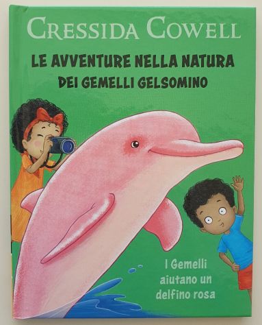 Le Avventure Nella Natura Dei Gemelli Gelsomino, Cressida Cowell, 2020. - Foto 2