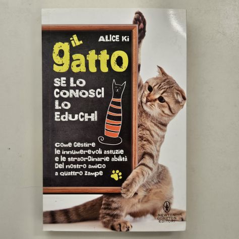 Il Gatto Se Lo Conosci Lo Educhi - Ki - Newton - 2013 - TRACCIATA!