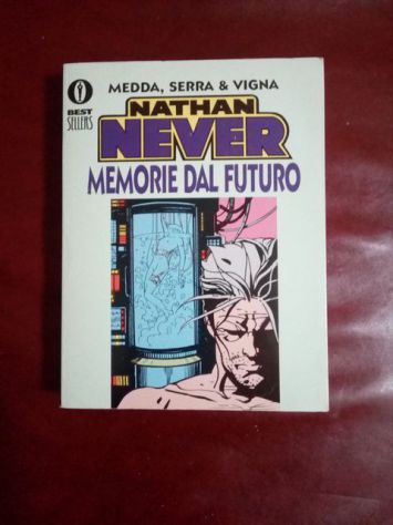 Fumetto: Nathan Never – Memorie dal futuro - Medda, Serra & Vigna