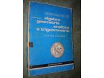 ELEMENTI DI ALGEBRA GEOMETRIA ANALITICA e TRIGONOMETRIA 3