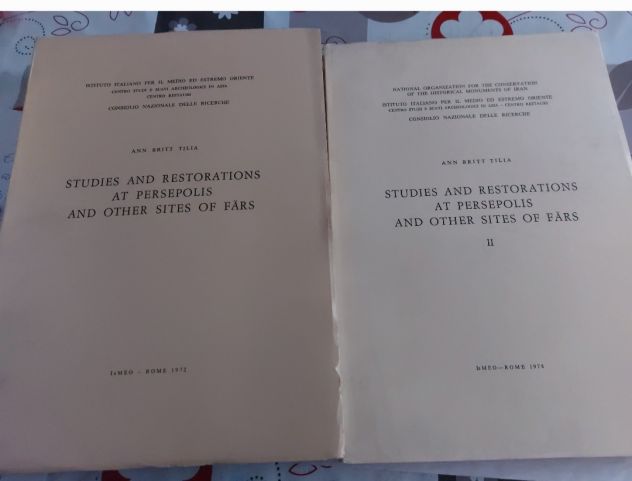 Studies And Restorations At Persepolis And Other Sites Of Fars By BRITT TILIA A