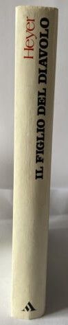 IL FIGLIO DEL DIAVOLO, Georgette Heyer, A. Mondadori, 1^ Ediz. Giugno 1972. - Foto 3