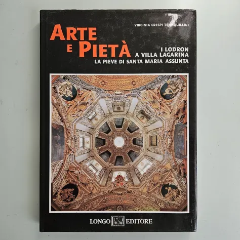 Arte e Pietà - Virginia Crespi Tranquillini - Longo Editore - 1988 - TRACCIATA! - Foto 9