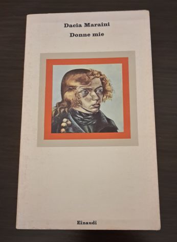 DONNE MIE, DACIA MARAINI, Einaudi Nuovi Coralli 183, Prima edizione 1977. - Foto 4