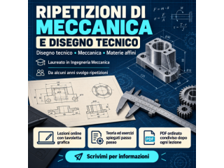 Ripetizioni di meccanica e disegno tecnico