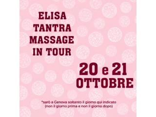Massaggi - benessere Genova - ELISA TANTRA MASSAGE OGNI MARTEDÌ E MERCOLEDÌ A GENOVA Tel:3484180351