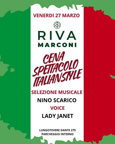 23/03 - 22/04:VENERDI 27 MARZO CENA ITALIANA RIVA MARCONI info 3391047611