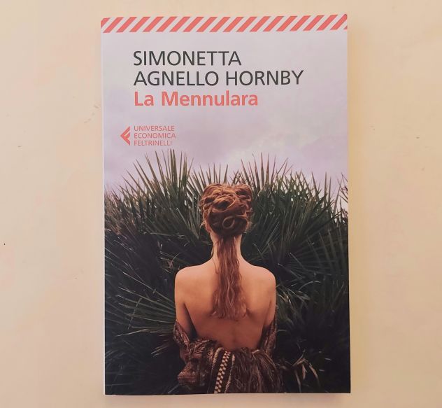 La mennulara di Simonetta Agnello Hornby Ed.Feltrinelli, aprile 2022